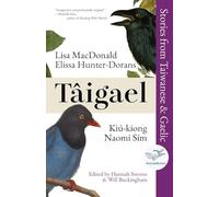 Taigael: Stories from Taiwanese & Gaelic