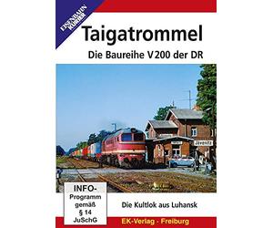 Taigatrommel: Die Baureihe V200 der DR