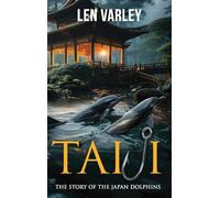 Taiji: The Story of the Japan Dolphins
