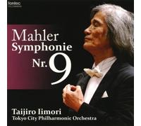Taijiro Iimori & Tokyo City Ph - Mahler: Symphony No. 9 [2cd]