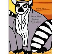 Tail of Two Lemurs Note Book