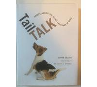 Tail Talk: Understanding the Secret Language of Dogs
