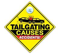 TAILGATING Causes Accidents Car Sign, Tailgater Car Sign, Suction Cup Car Sign, Keep Your Distance Car Sign, Baby On Board Sign Style, Back Off Car Sign, Bumper Humper Car Sign