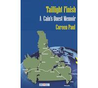 Taillight Finish: A Cain's Quest Memoir