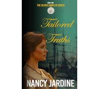 Tailored Truths: An Engrossing Victorian Scotland Saga (Silver Sampler Series Book 2)