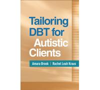 Tailoring DBT for Autistic Clients