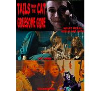 Tails from the Cat: Gruesome Gore