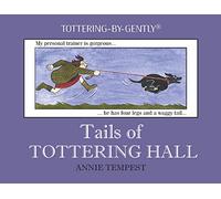Tails of Tottering Hall (Tottering-By-Gently)