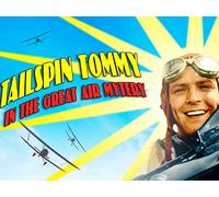 Tailspin Tommy In The Great Air Mystery