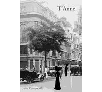 T'Aime: Uma história de amor atemporal