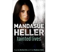 Tainted Lives : A gritty page-turner that will have you hooked