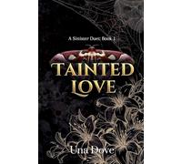 Tainted Love: 1 (A Sinister Duet)