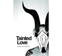 TAINTED LOVE