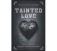 Tainted Love: Women in Horror Anthology: 3