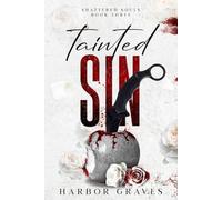 Tainted Sin: Shattered Souls: Book Three
