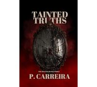Tainted Truths (The Hollow Blood Series)