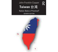 Taiwan : Nation-State or Province?