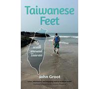 Taiwanese Feet: My walk around Taiwan