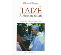 Taize: A Meaning to Life