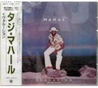 Taj Mahal - Evolution (the Most Recent)