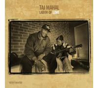 Taj Mahal - Labor Of Love (200 Gram Vinyl) [VINYL]