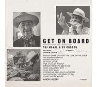 Taj Mahal & Ry Cooder - GET ON BOARD [VINYL]