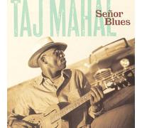 Taj Mahal - Senor Blues