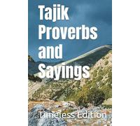 Tajik Proverbs and Sayings