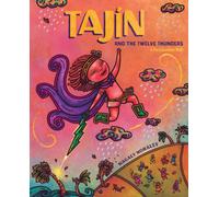 Tajin and the Twelve Thunders : A Pre-Columbian Myth (A Picture Book)