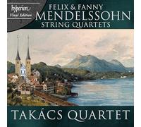 Takacs Quartet - Mendelssohn & Mendelssohn (Fanny): String Quartets