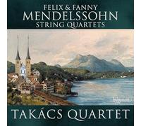 TAKACS QUARTET - MENDELSSOHN STRING QUARTETS - CD - B99z