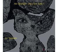 TAKAHASHI AKI PLAYS ERIC SATIE