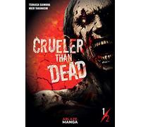 Takahashi, Kozo - CRUELER THAN DEAD VOL. 1 TP