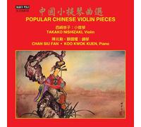 Takako Nishizaki Popular Chinese Violin Pieces (CD) Album (US IMPORT)