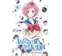 Takane & Hana, Vol. 6: Volume 6