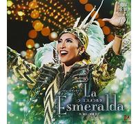 Takarazuka Revue Company - バイレ・ロマンティコ「La Esmeralda」雪組宝塚大劇場公演ライブCD