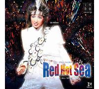 Takarazuka Revue Company - Red Hot Sea: Hanagumi Daigekijo