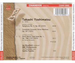 TAKASHI YOSHIMATSU: SYMPHONY NO. 4; TROMBONE CONCERTO; ATOM HEARTS CLUB SUITE NO