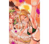 Zom 100: Bucket List of the Dead, Vol. 12: (Zom 100: Bucket List of the Dead 12)