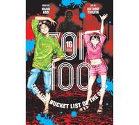 Kotaro Takata – Zom 100: Bucket List of the Dead, Vol. 16
