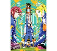 Zom 100: Bucket List of the Dead, Vol. 17 (Volume 17)