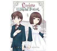 Takaya, Natsuki - Liselotte & Witch's Forest, Vol. 3 (LISELOTTE & WITCHS FOREST GN)