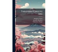Takayama Chogyu shu