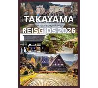 TAKAYAMA REISGIDS 2026