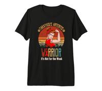 takayasu’s Arteritis Warrior It's Not for The Weak Premium T-Shirt