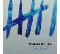 Take 6 - So Cool [CASSETTE]