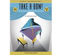 Take a Bow! Book 1: 8 Sparkling Piano Solos: Early Elementary: 01