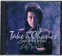 TAKE A CHANCE