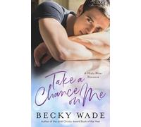 Take a Chance on Me: A Misty River Romance Prequel Novella