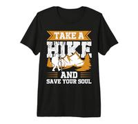 Take A Hike and Save Your Soul Premium T-Shirt